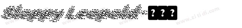 Sloppy Leopold字体转换